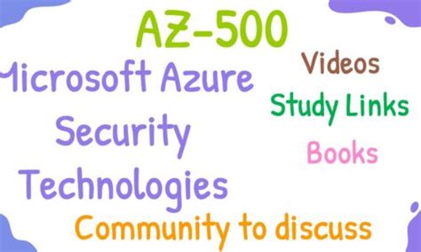 AZ-500 Microsoft Azure Security Technologies - Learn The Content