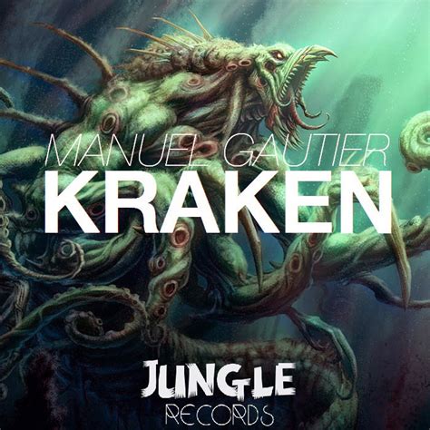 Kraken (Original Mix) | Manuel Gautier | Massive Recordings & Jungle ...