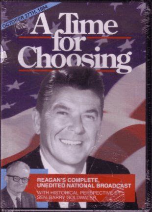 Amazon.com: A Time For Choosing: Reagan's Complete Unedited National ...
