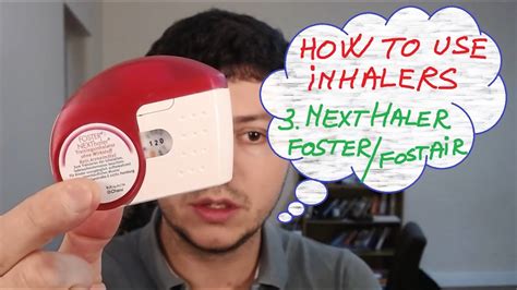 3. How to use inhalers - NextHaler Foster or Fostair - YouTube