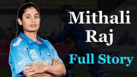 Mithali Raj Biography | Full Life Story - YouTube