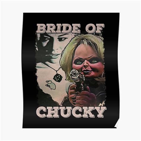 "Bride Of Chucky" Poster for Sale by Manhakrani | Redbubble