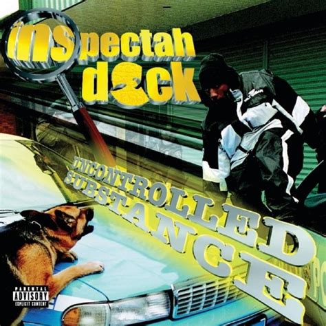 Inspectah Deck - Uncontrolled Substance Lyrics and Tracklist | Genius