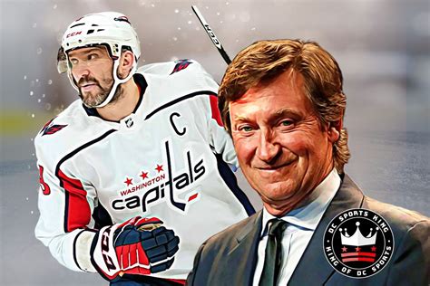 Wayne Gretzky wants to be with Capitals as Alex Ovechkin breaks goals record - DC Sports King