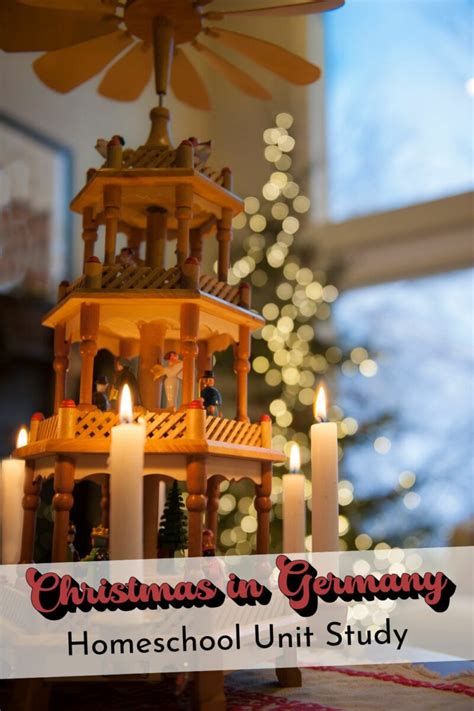 Christmas In Germany - Homeschool Study - Serendipity And Spice