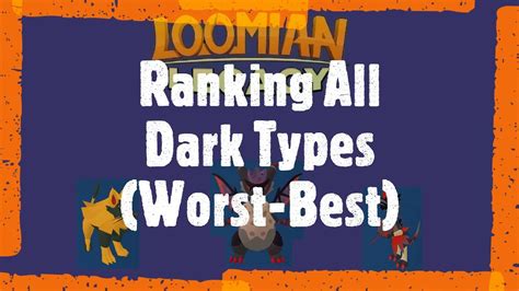 Ranking All Dark Types (Worst-Best), Loomian Legacy - YouTube