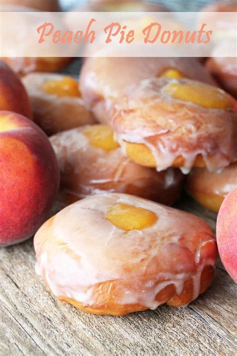 Peach Pie Donuts - The Stay At Home Chef