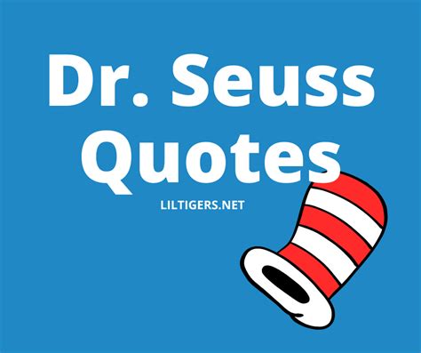 85 Best Dr. Seuss Quotes for Kids - Lil Tigers