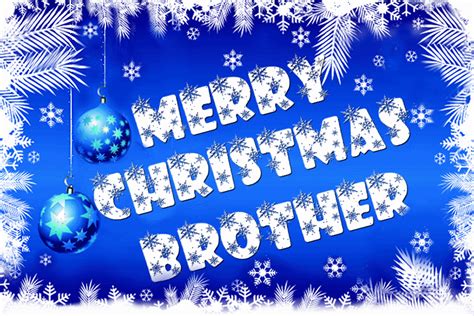 Merry Christmas Brother