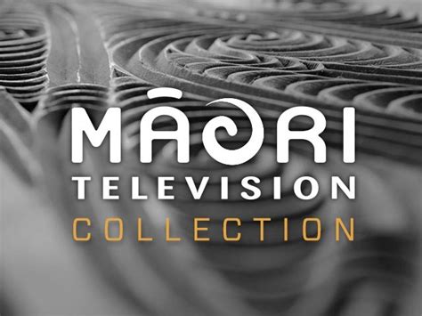 Māori Television Collection | NZ On Screen