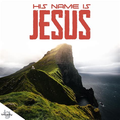 Tom Golly – His Name Is Jesus Lyrics | Genius Lyrics