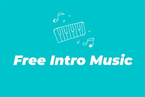 8 Best Places to Get Free Intro Music - MiniTool MovieMaker