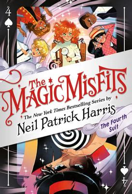 The Magic Misfits : The Fourth Suit by Neil Patrick Harris