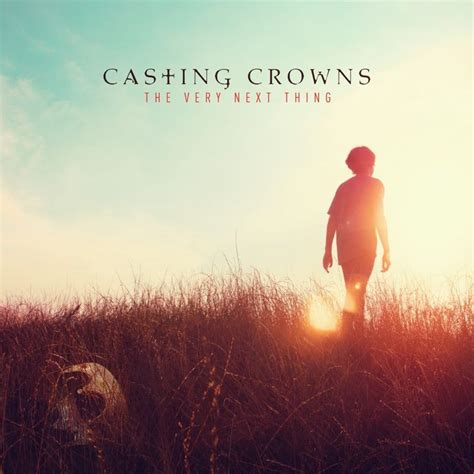 Featured Album! | Casting crowns, Casting crowns lyrics, It cast