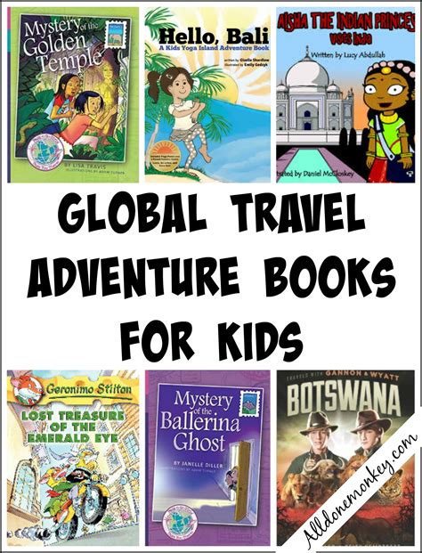 Global Travel Adventure Books for Kids - All Done Monkey