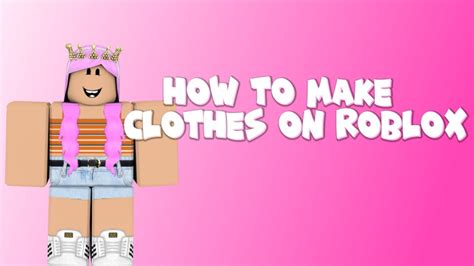 How To Make Clothes On ROBLOX!! (2019) - YouTube