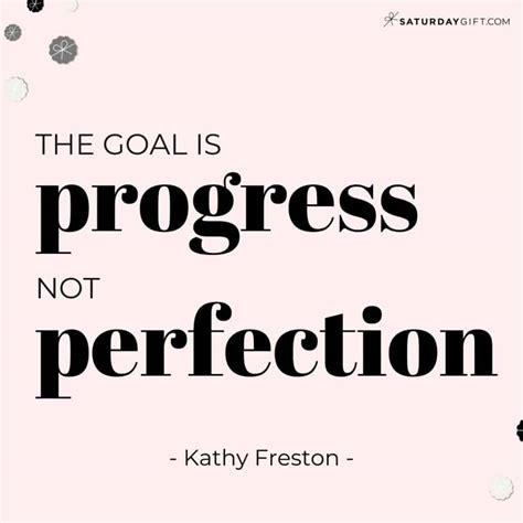 17 Uplifting Quotes to Embrace Progress Not Perfection