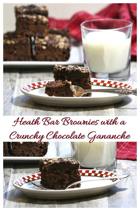 Heavenly Heath Bar Brownies with an Awesome Chocolate Ganache