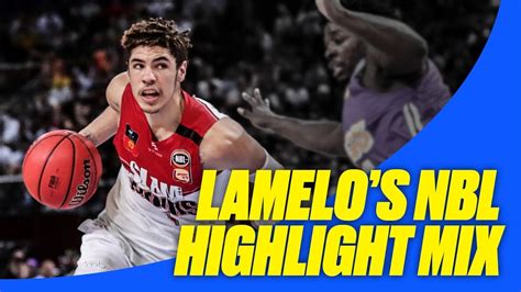 LaMelo Ball Looks NBA-Ready During NBL Season | Highlight Mix - YouTube