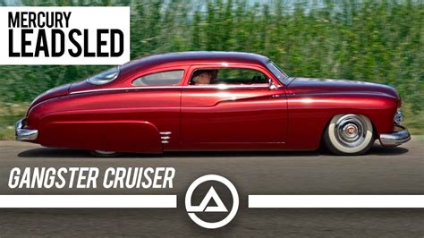 Chopped, Sectioned & Dropped Gangster '50 Merc Lead Sled Custom Cruiser - YouTube