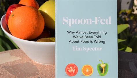 Book review: Spoon-Fed, by Tim Spector - La Crisalida Retreats