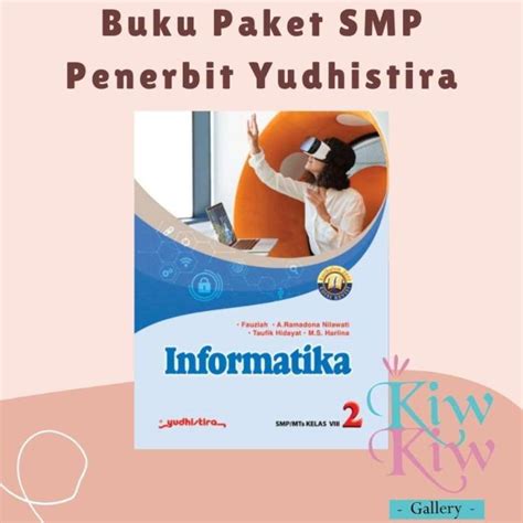 Jual Buku Informatika Kelas 8 / Viii Smp/mts - Yudhistira Di Seller Kiwkiw Gallery - Kramat ...