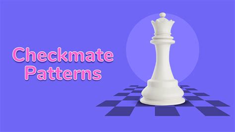 23 Chess Checkmate Patterns to Know in 2024