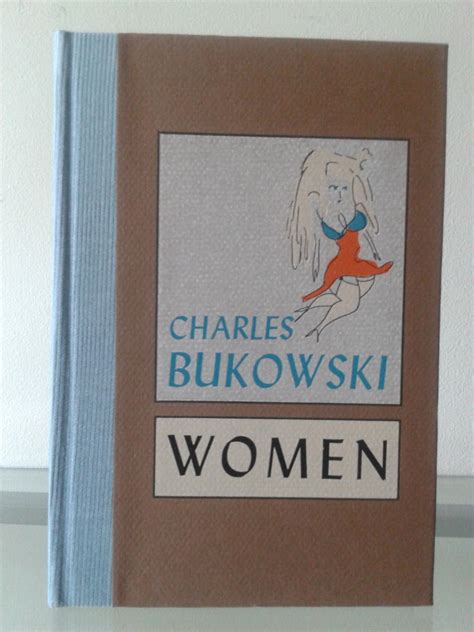 Women by Charles Bukowski: Fine Hardcover (1978) First Edition, Signed by Author(s) | MDS BOOKS