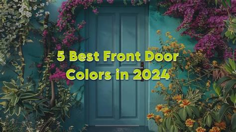 5 Best Front Door Colors in 2024 | Century Painting