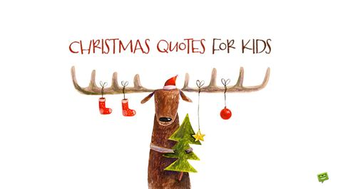 40 Christmas Quotes For Kids About that Holiday Magic