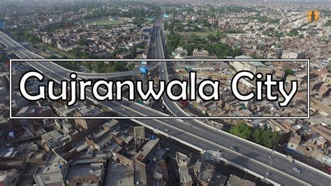 Gujranwala City Tour | Gujranwala in Pakistan Travel Guide - YouTube