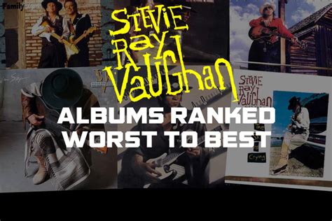 Stevie Ray Vaughan Albums Ranked Worst to Best