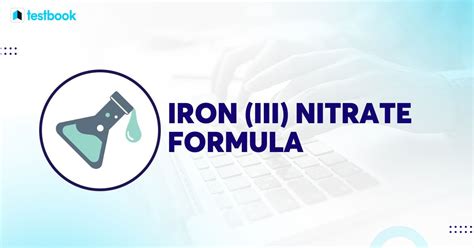 Iron (III) Nitrate Formula: Check Structure, Preparation, & Uses