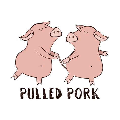 Pulled Pork, Funny Cute Pigs - Pulled Pork - T-Shirt | TeePublic