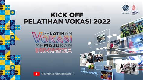 KICK OFF PELATIHAN VOKASI 2022 - YouTube