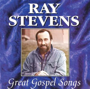 GREAT GOSPEL SONGS | Ray Stevens