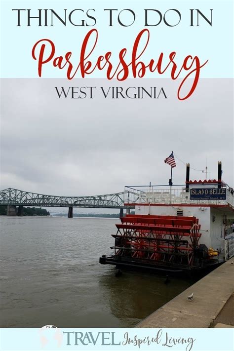 Things to do in Parkersburg WV that won't Wreck the Budget