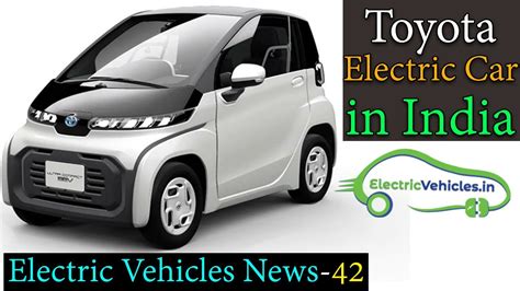 Electric Vehicles News 42 Toyota India Electric Car, Wireless EV ...