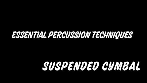 Essential Suspended Cymbal Techniques - YouTube