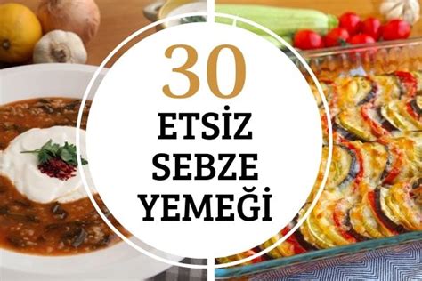 Etsiz Sebze Yemekleri - Nefis Yemek Tarifleri