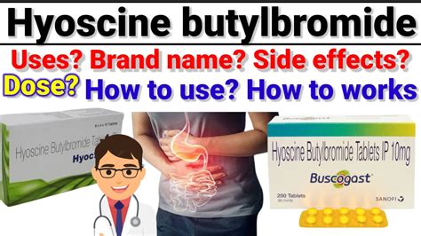 Hyoscine butylbromide 10mg Tablet | Buscogast 10mg tablet | Uses | Side ...