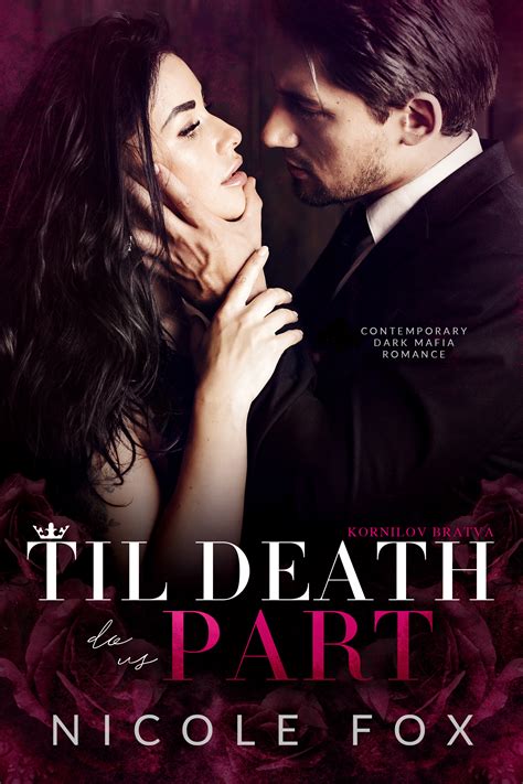 Til Death Do us Part (Kornilov Bratva Duet, #2) by Nicole Fox | Goodreads