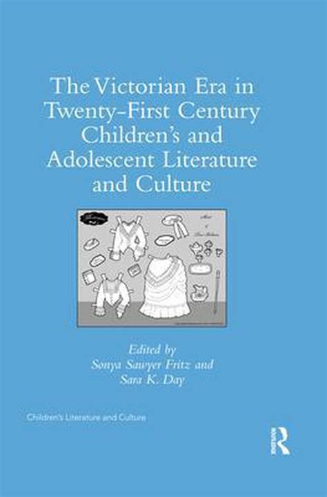 Children's Literature and Culture-The Victorian Era in Twenty-First ...