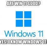 Windows 11 logo Meme Generator - Imgflip