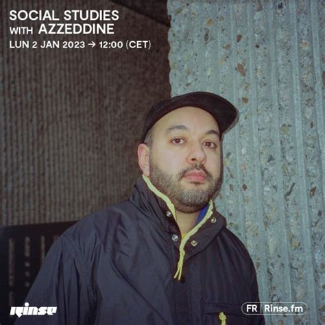 Stream Social Studies with Azzeddine - 02 Janvier 2023 by Rinse France | Listen online for free ...