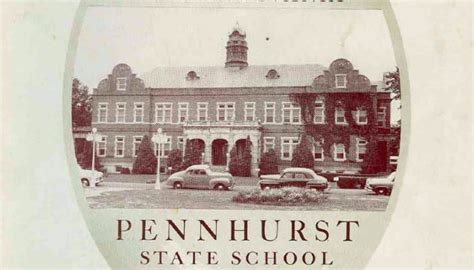 About Pennhurst State School and Hospital