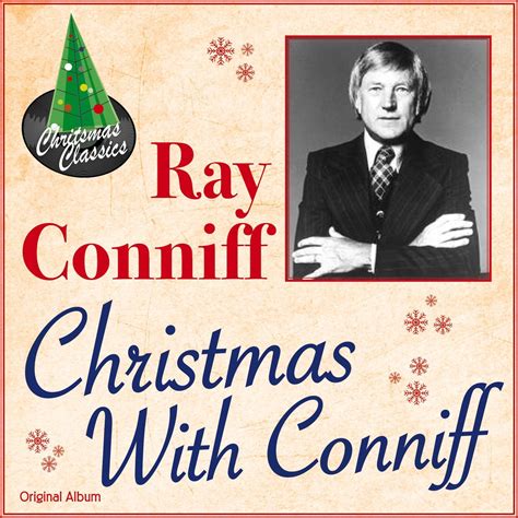 Christmas With Conniff (Original Album) - Ray Conniff Singers — Listen and discover music at Last.fm