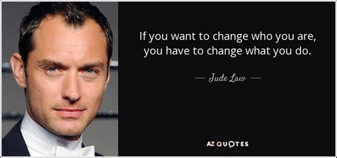 TOP 25 QUOTES BY JUDE LAW (of 66) | A-Z Quotes