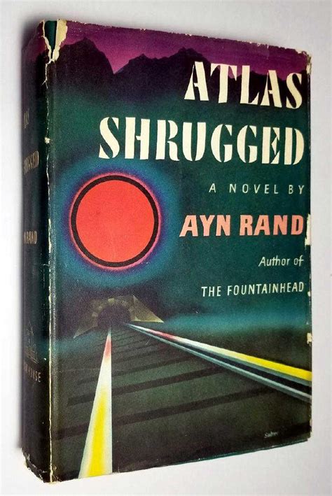 Ayn Rand: Atlas Shrugged. 1957, First Printing First