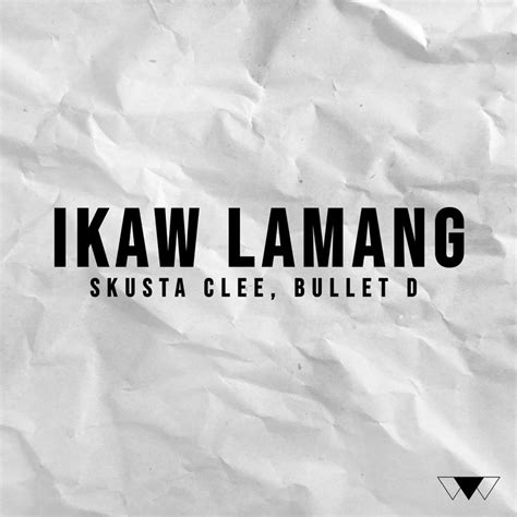 Skusta Clee – Ikaw Lamang Lyrics | Genius Lyrics